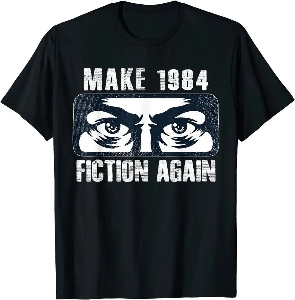 Make 1984 Fiction Again Shirt