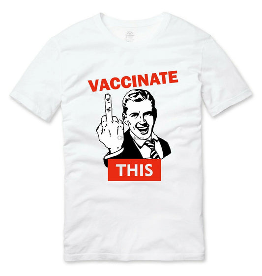 Vaccinate This Shirt