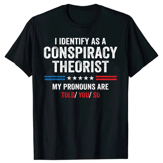 Conspiracy Pronoun Shirt